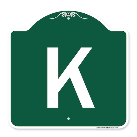 Signmission Designer Series Sign-Sign W/ Letter K, Green & White Aluminum Sign, 18" x 18", GW-1818-22944 A-DES-GW-1818-22944